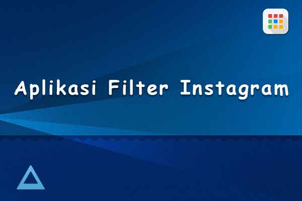 aplikasi filter instagram